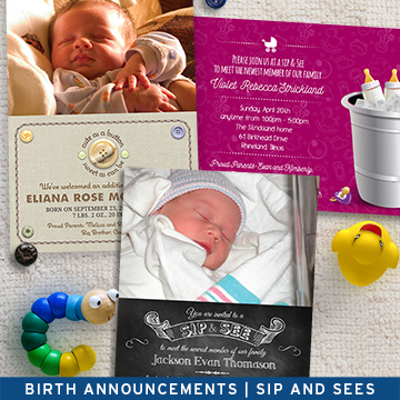 Birth Announcements and Sip and Sees